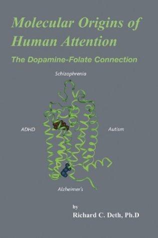 Molecular Origins of Human Attention
