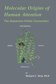 Molecular Origins of Human Attention