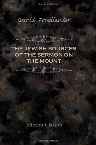 The Jewish Sources of the Sermon on the Mount