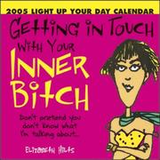 Getting in Touch With Your Inner Bitch 2005 Calendar