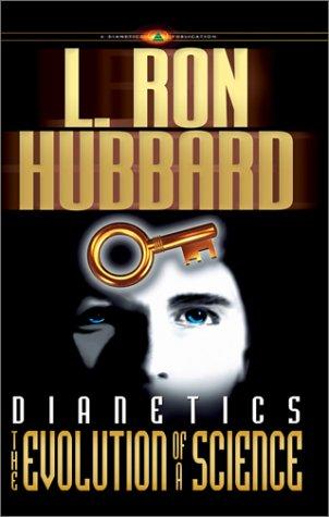 Dianetics, the evolution of a science
