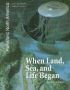 When land, sea, and life began