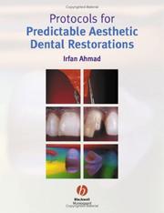 Protocols for predictable aesthetic dental restorations