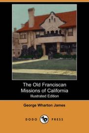 The old Franciscan missions of California