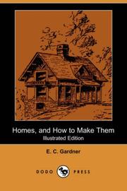 Homes and how to make them