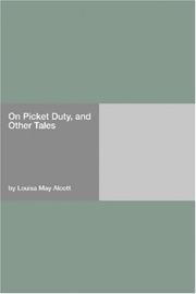 On Picket Duty and Other Tales