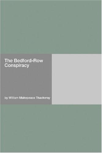 The Bedford-Row Conspiracy