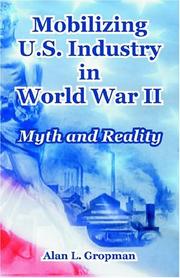 Mobilizing U.S. industry in World War II