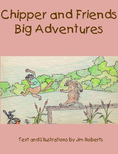 Chipper and Friends Big Adventures