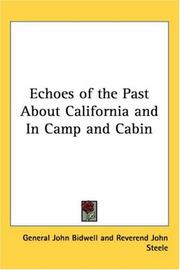 Echoes Of The Past About California And In Camp And Cabin