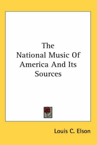 The national music of America and its sources