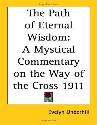 The path of the eternal wisdom