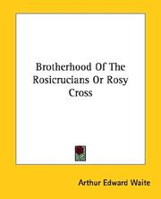 Brotherhood Of The Rosicrucians Or Rosy Cross