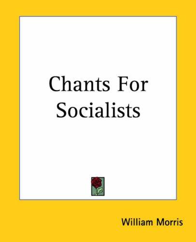 Chants for socialists