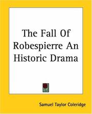 The Fall Of Robespierre An Historic Drama
