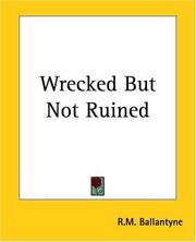 Wrecked but not ruined