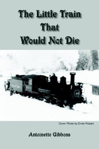 The Little Train That Would Not Die