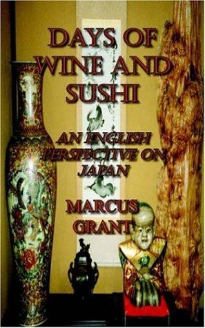 Days of Wine And Sushi