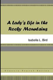 A Lady's Life in the Rocky Mountains