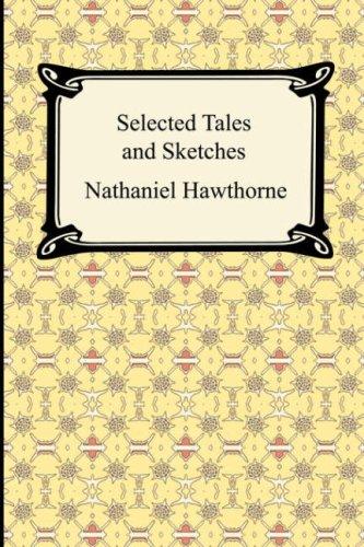 Selected Tales and Sketches