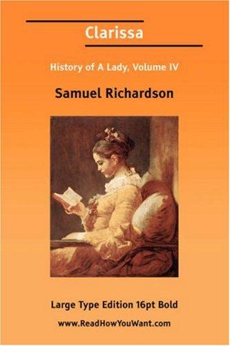 Clarissa History of A Lady, Volume IV