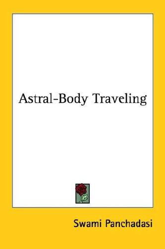 Astral-Body Traveling