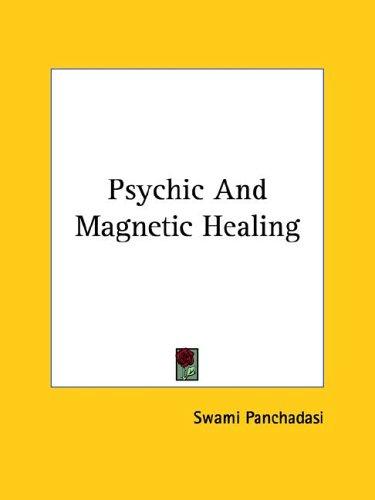 Psychic And Magnetic Healing
