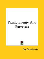 Pranic Energy And Exercises