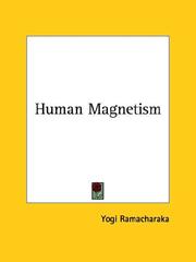 Human Magnetism