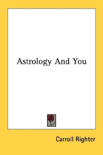 Astrology And You