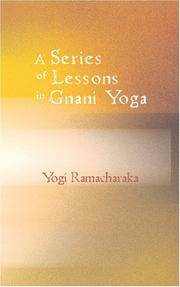 A Series of Lessons in Gnani Yoga