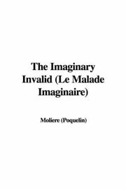 The Imaginary Invalid (Le Malade Imaginaire)