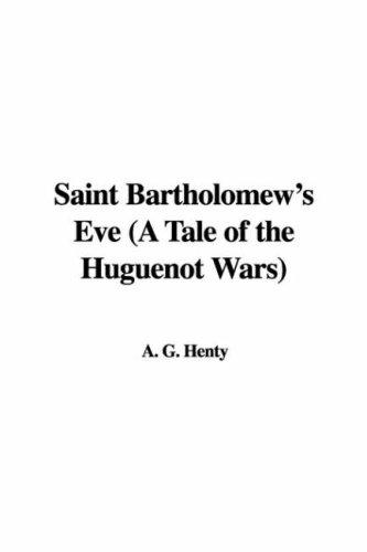 Saint Bartholomew's Eve