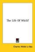 The Life of Wiclif