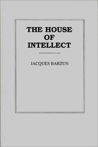 The house of intellect