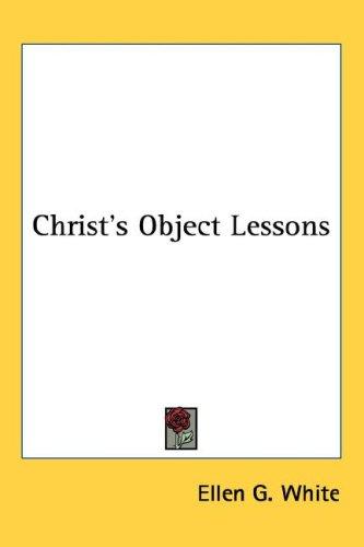 Christ's Object Lessons