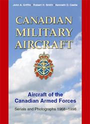 CANADIAN MILITARY AIRCRAFT: Aircraft of the Canadian Armed Forces