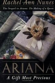 Ariana, a gift most precious