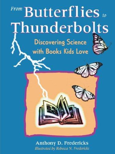 From butterflies to thunderbolts