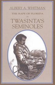 The rape of Florida, or, Twasinta's Seminoles
