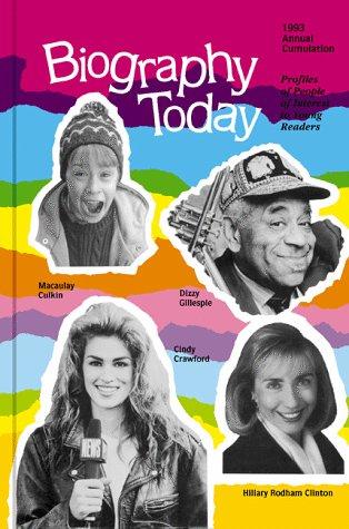 Biography Today: Profiles of People of Interest to Young Readers
