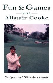 Fun and Games with Alistair Cooke