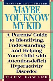 Maybe you know my kid