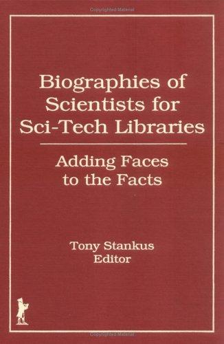 Biographies of scientists for sci-tech libraries