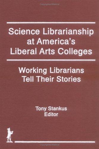 Science librarianship at America's liberal arts colleges