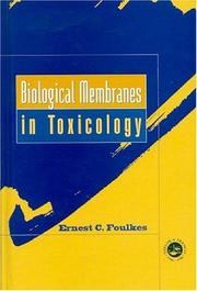 Biological membranes in toxicology