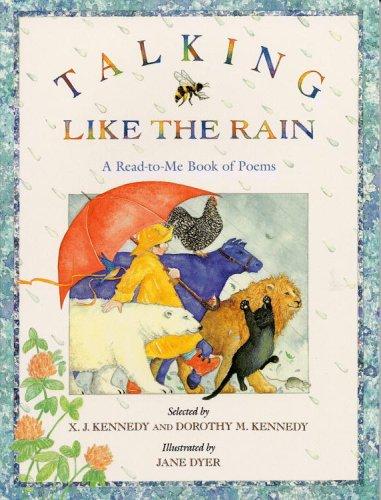 Talking like the rain : a read-to me book of poems