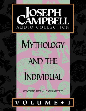 Joseph Campbell Collection: Mythology and the Individual