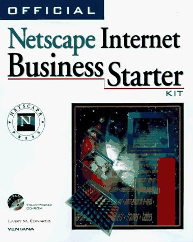Official Netscape Internet business starter kit