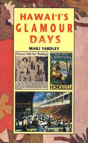Hawai'i's glamour days